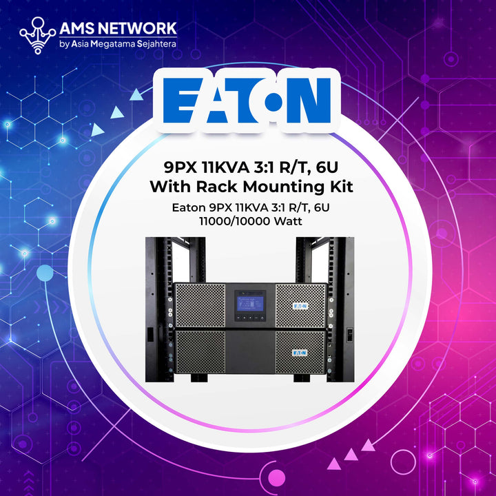 9PX 11KVA 3:1 R/T, 6U With Rack Mounting Kit - EATON 11000/10000 Watt - 9PX11KIRTNBP31