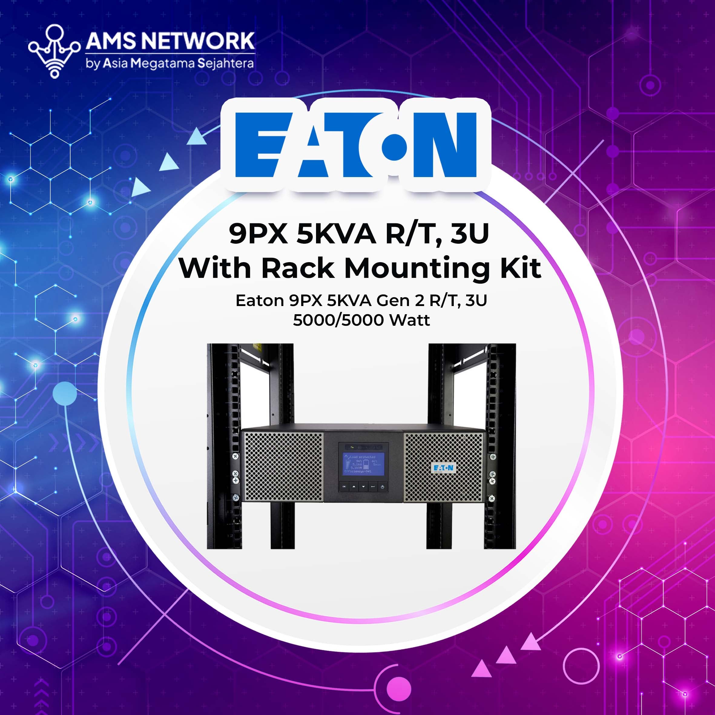 9PX 5KVA R/T, 3U G2 With Rack Mounting Kit - EATON 9PX 5KVA Gen 2 R/T, 3U 5000/5000 Watt - 9PX5KIRTNG2